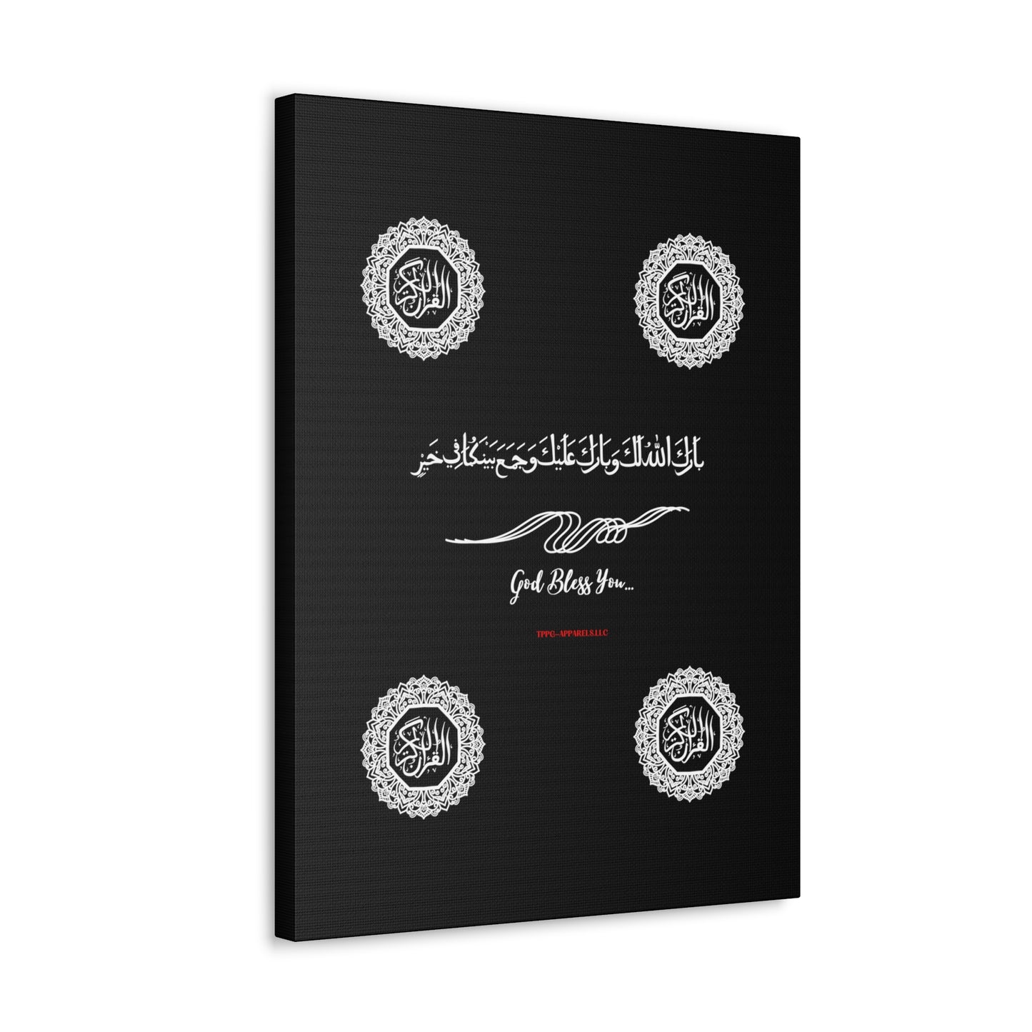 From our "TPPG Brand Arabic Faith Collection" - "Meaning:God Bless You.." Canvas Gallery Wraps