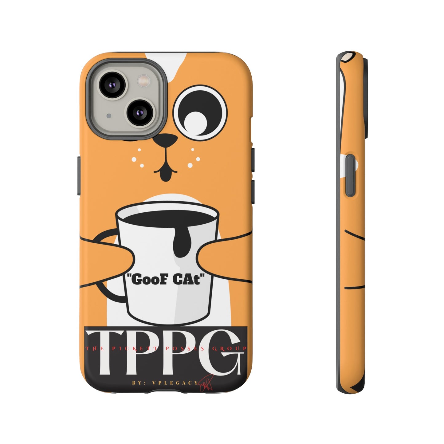 "TPPG-GooF CAt"- Mobile Phone Cases (Apple iPhone, Samsung Galaxy & Google)