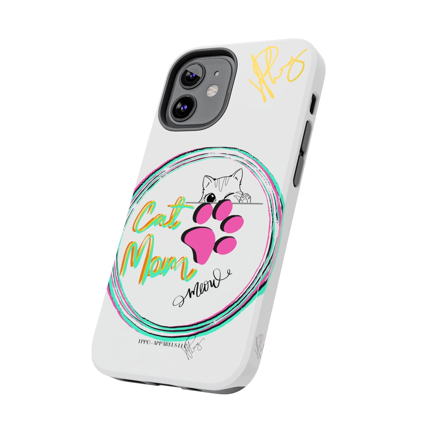 Guys Another one of our Cutest "Cat Mom" Pet Designs (in a White Base Color) Verision from the 'TPPG Collection' Line carries Several sizes of the "iPhone Series" Tough Phone Cases