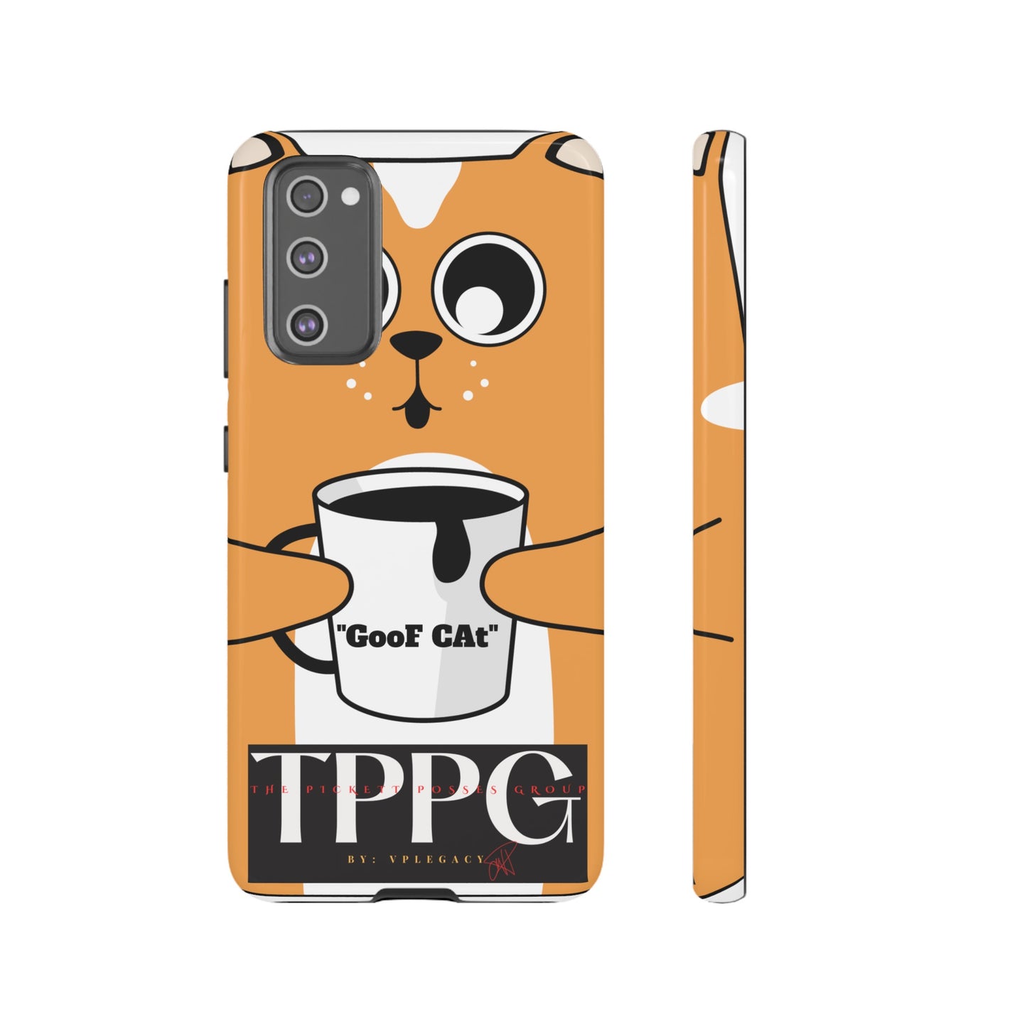 "TPPG-GooF CAt"- Mobile Phone Cases (Apple iPhone, Samsung Galaxy & Google)