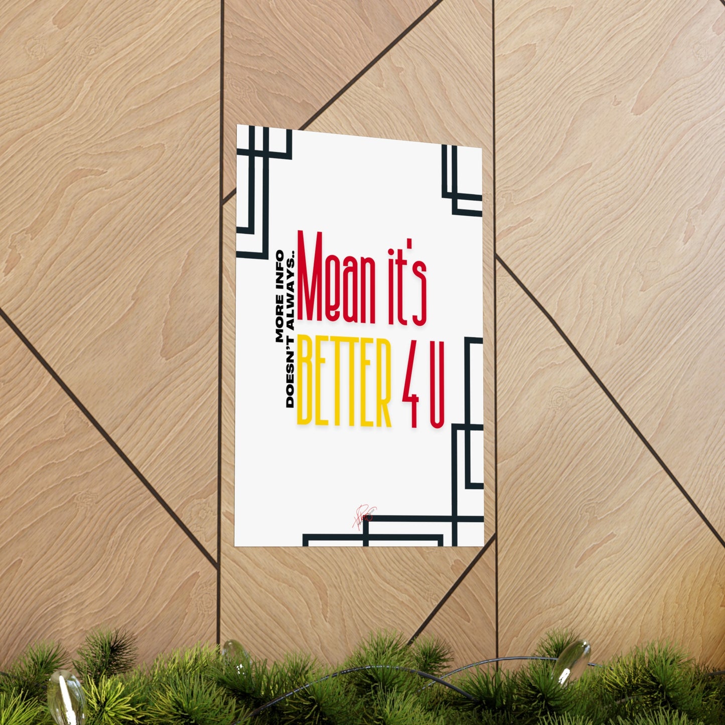 Vertical Poster "It’s Better 4U" (Matte)