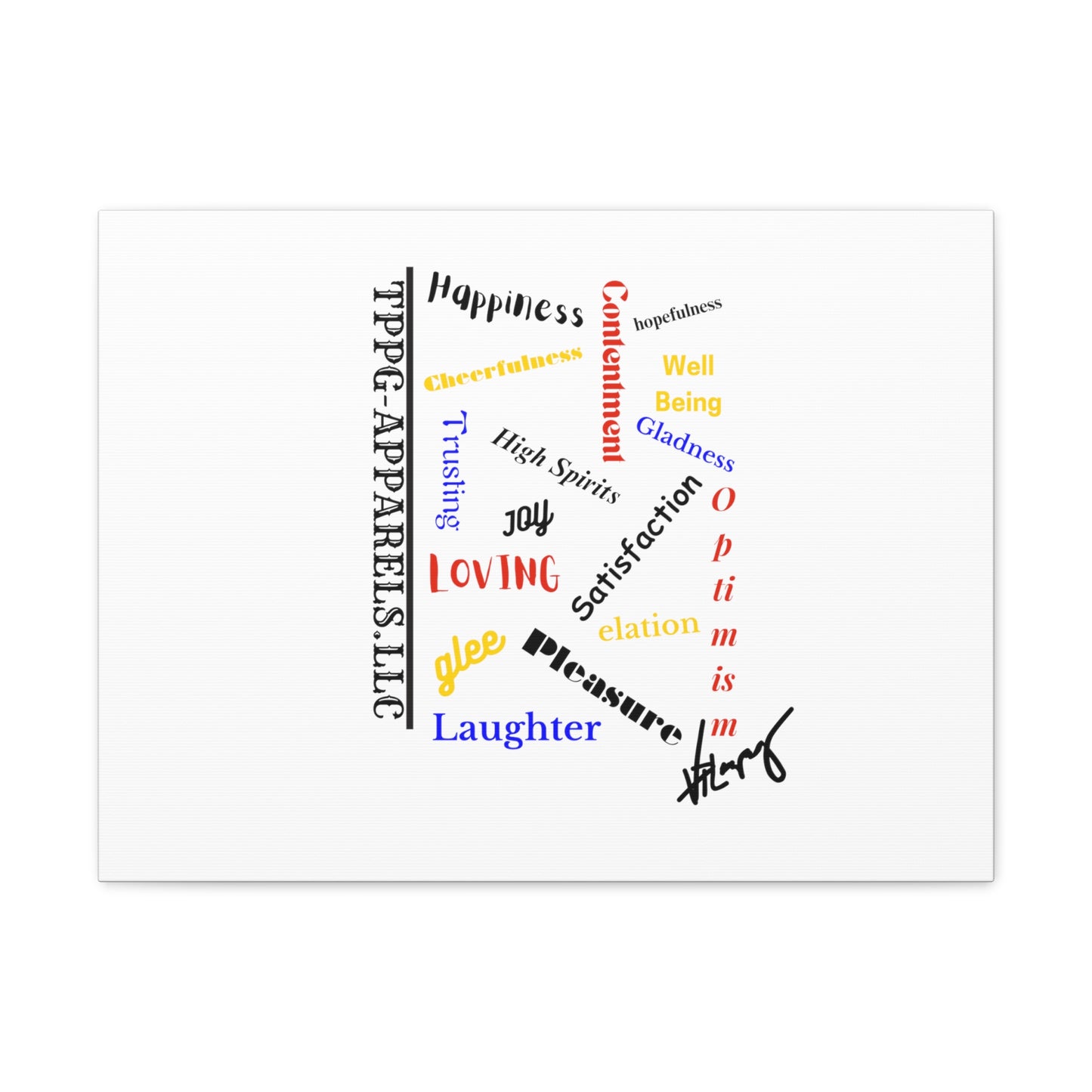 From our "TPPG Brand Positive Thoughts Collection" - Canvas Gallery Wraps - on White