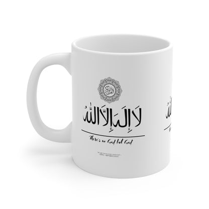 11oz (0.33 I) White Glossy Finish Coffee/Tea Mug w/Arabic "There's no God but God' quote - from the 'TPPG-Apparels' Brand Collection