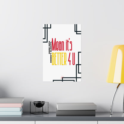 Vertical Poster "It’s Better 4U" (Matte)