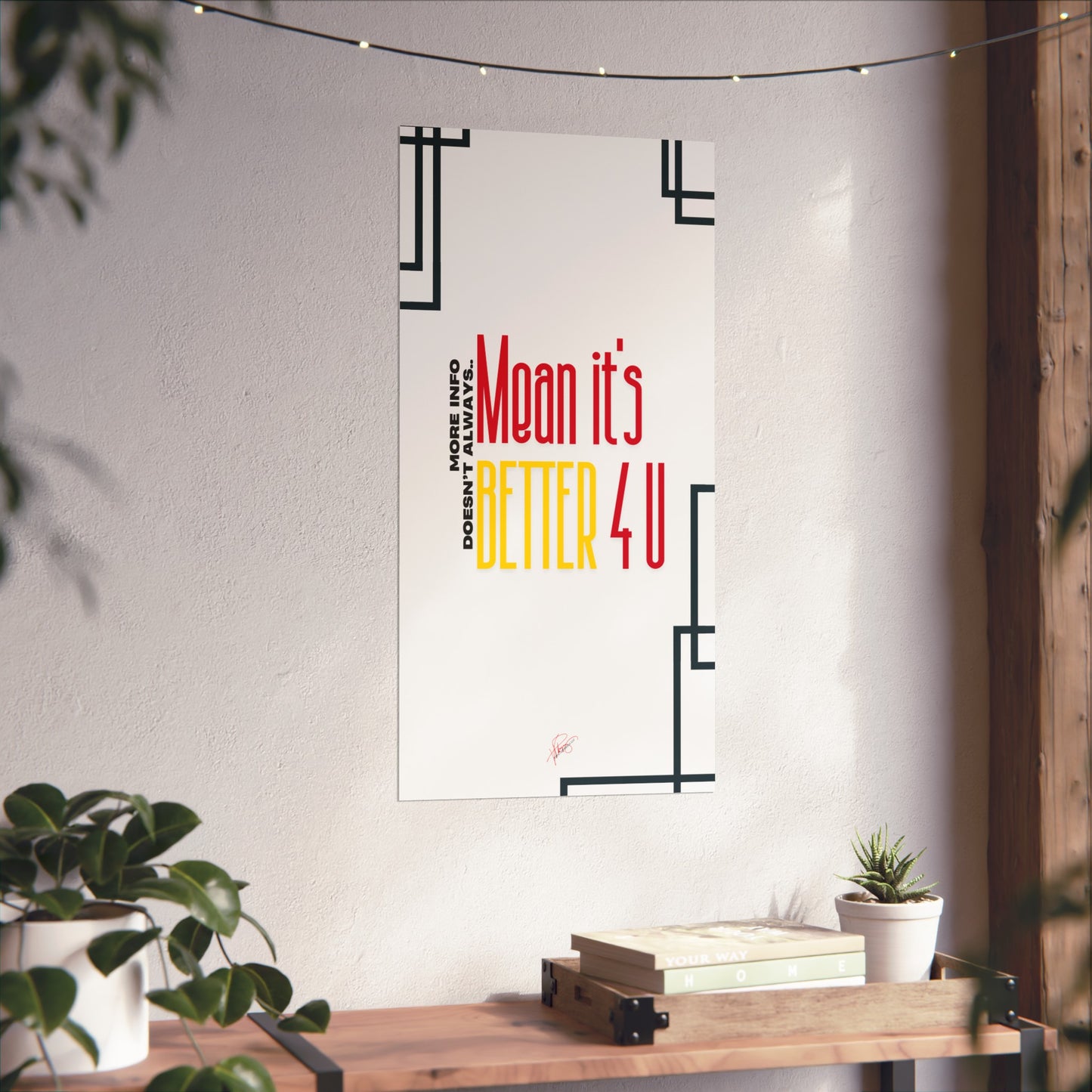 Vertical Poster "It’s Better 4U" (Matte)