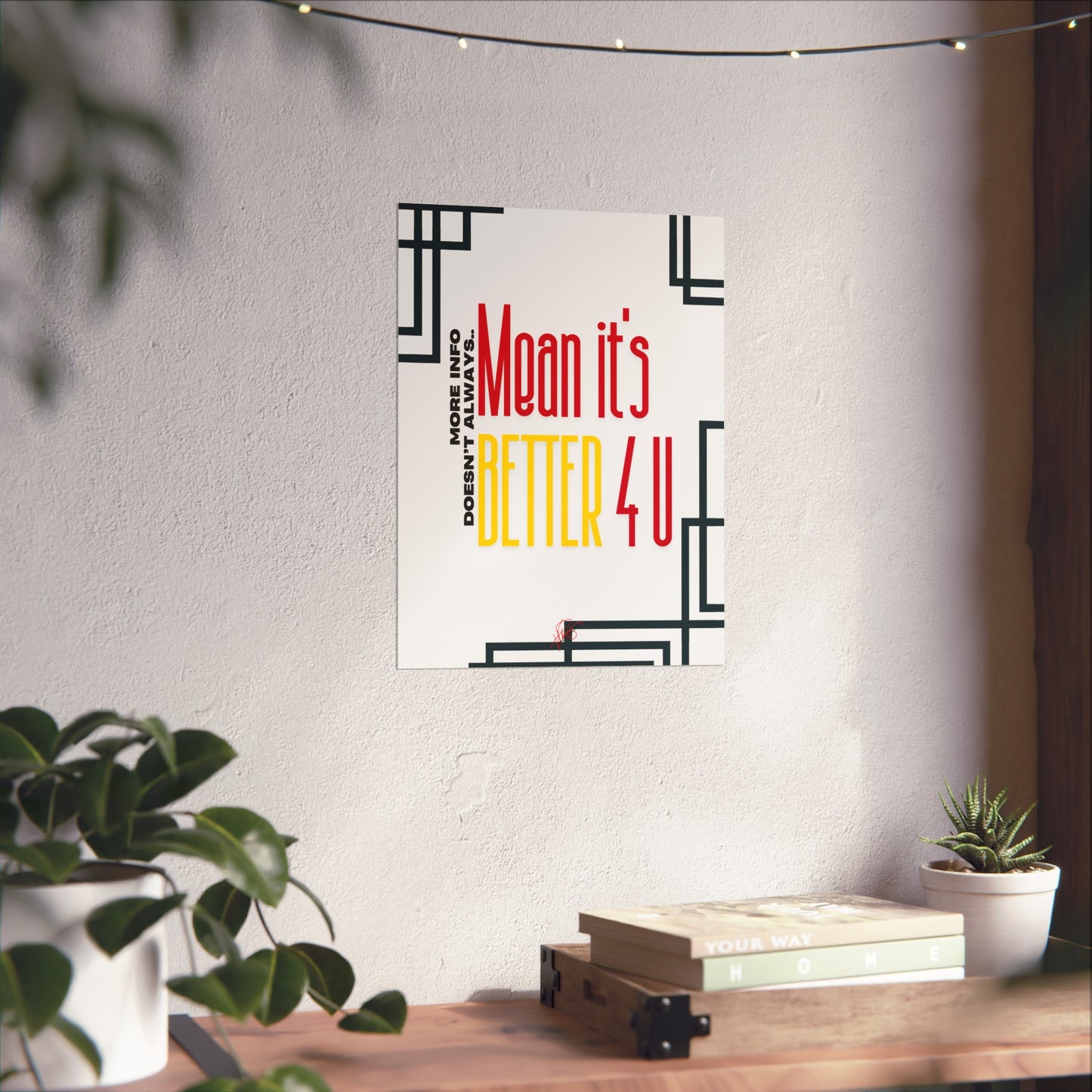 Vertical Poster "It’s Better 4U" (Matte)