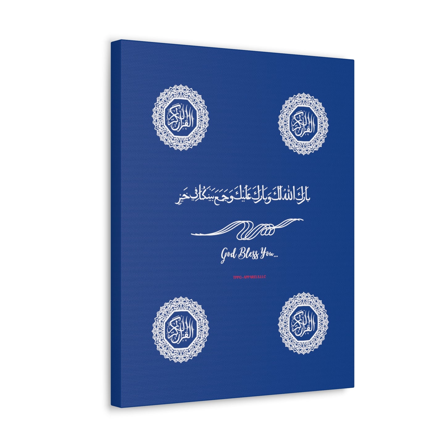 From our "TPPG Brand Arabic Faith Collection" - "Meaning:God Bless You.." Canvas Gallery Wraps in Dk Blue/White