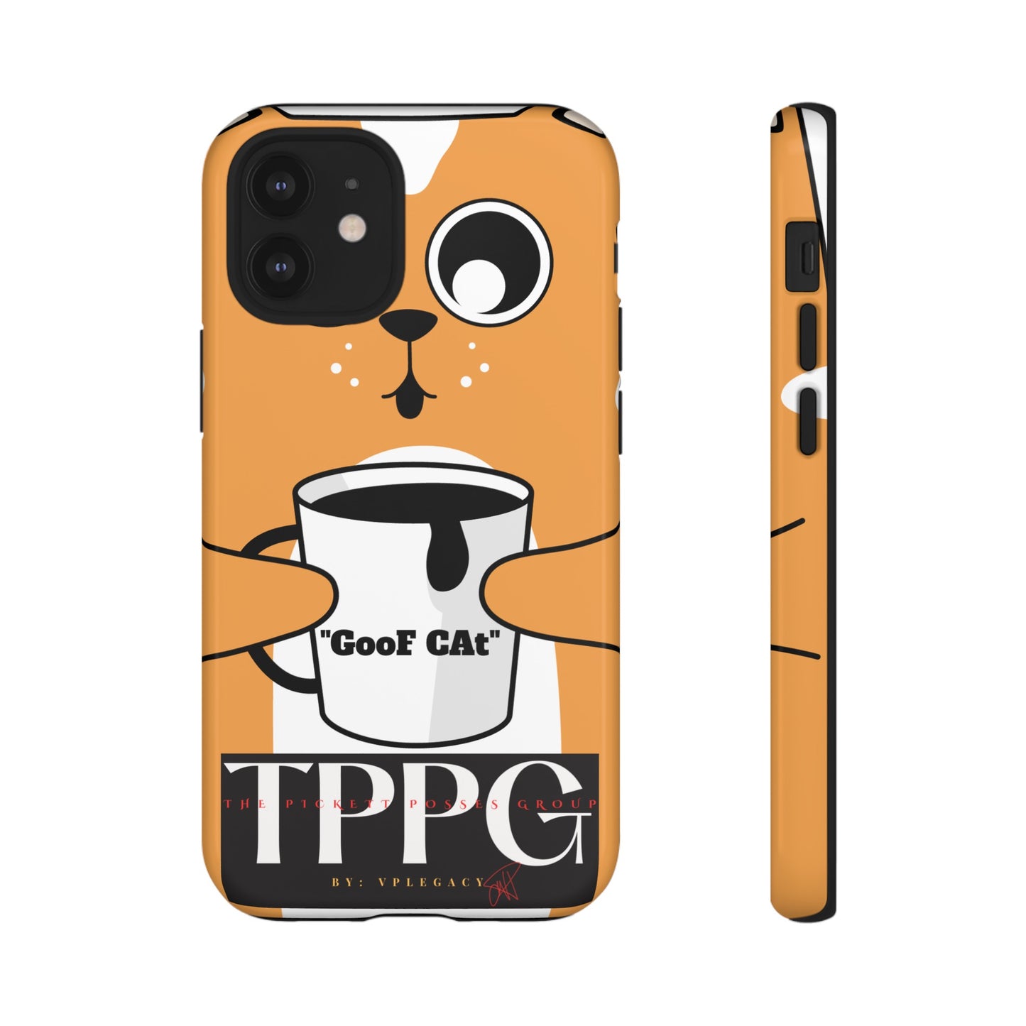 "TPPG-GooF CAt"- Mobile Phone Cases (Apple iPhone, Samsung Galaxy & Google)