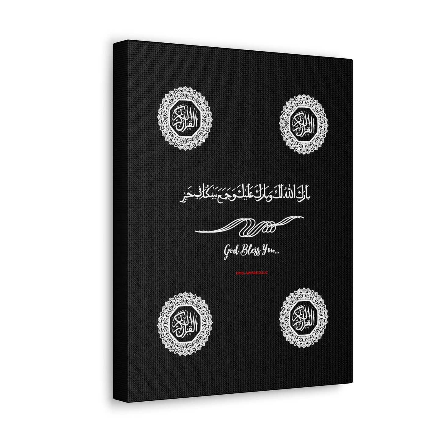 From our "TPPG Brand Arabic Faith Collection" - "Meaning:God Bless You.." Canvas Gallery Wraps