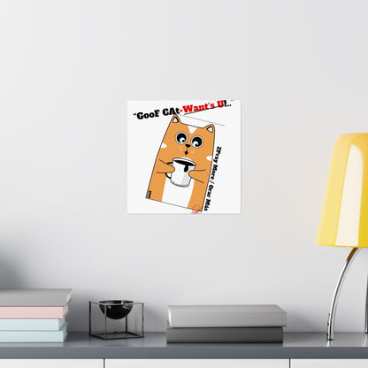 Vertical "GooF CAt" Matte Posters