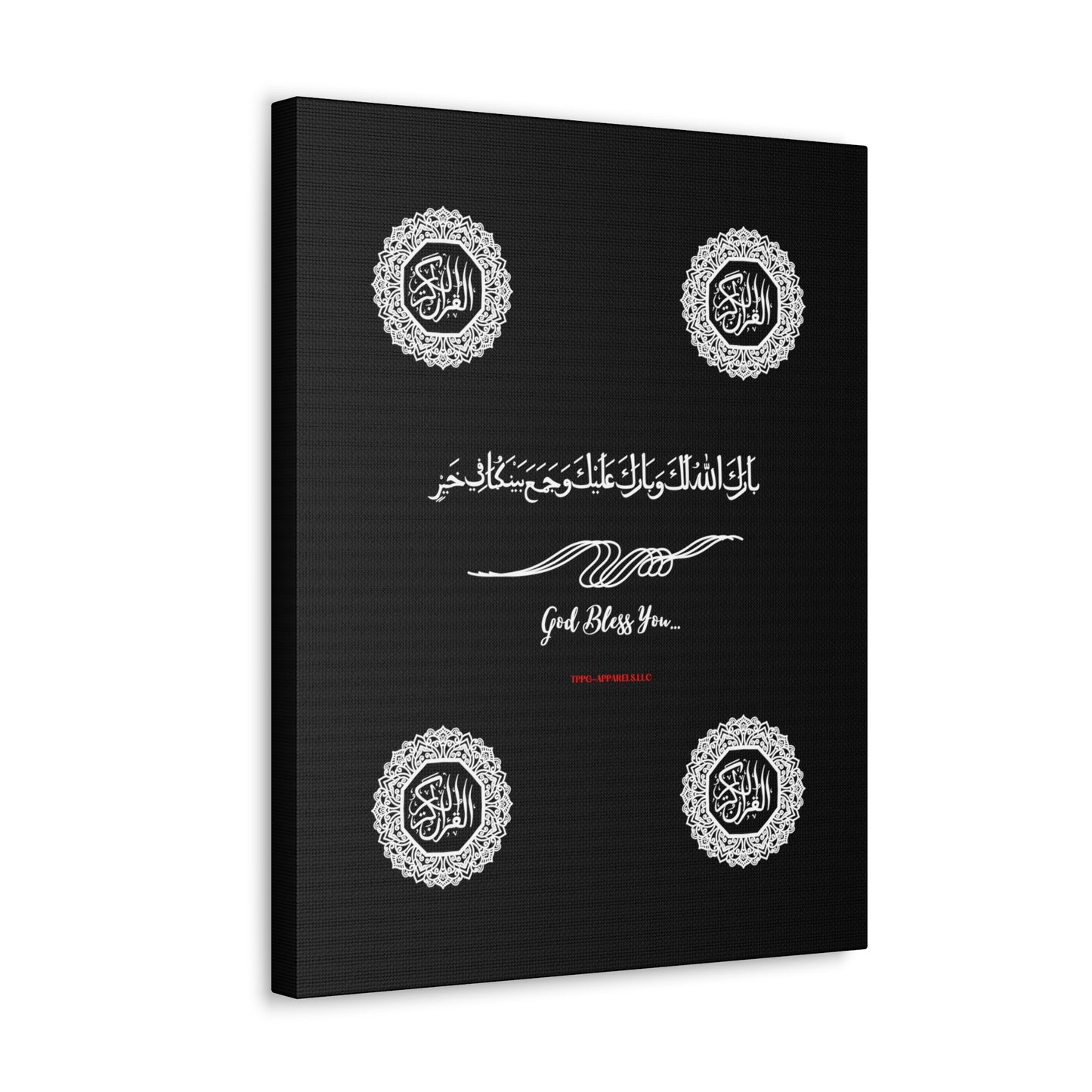 From our "TPPG Brand Arabic Faith Collection" - "Meaning:God Bless You.." Canvas Gallery Wraps