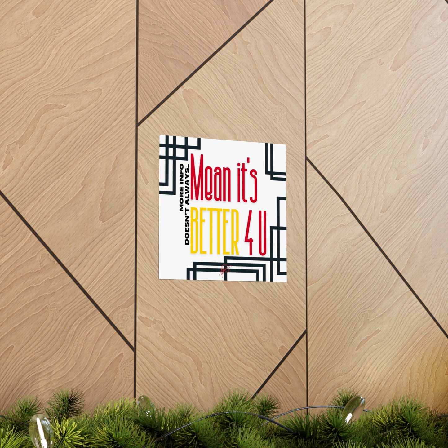 Vertical Poster "It’s Better 4U" (Matte)