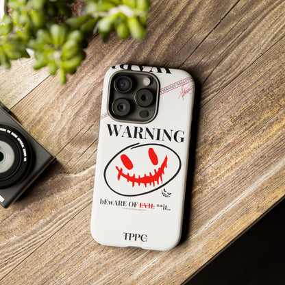 "WARNING-Evil"-Apple iPhones * Google Pixel * Samsung Galaxy Cases