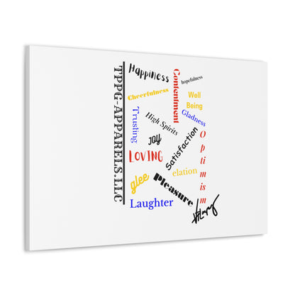 From our "TPPG Brand Positive Thoughts Collection" - Canvas Gallery Wraps - on White