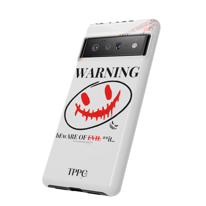 "WARNING-Evil"-Apple iPhones * Google Pixel * Samsung Galaxy Cases