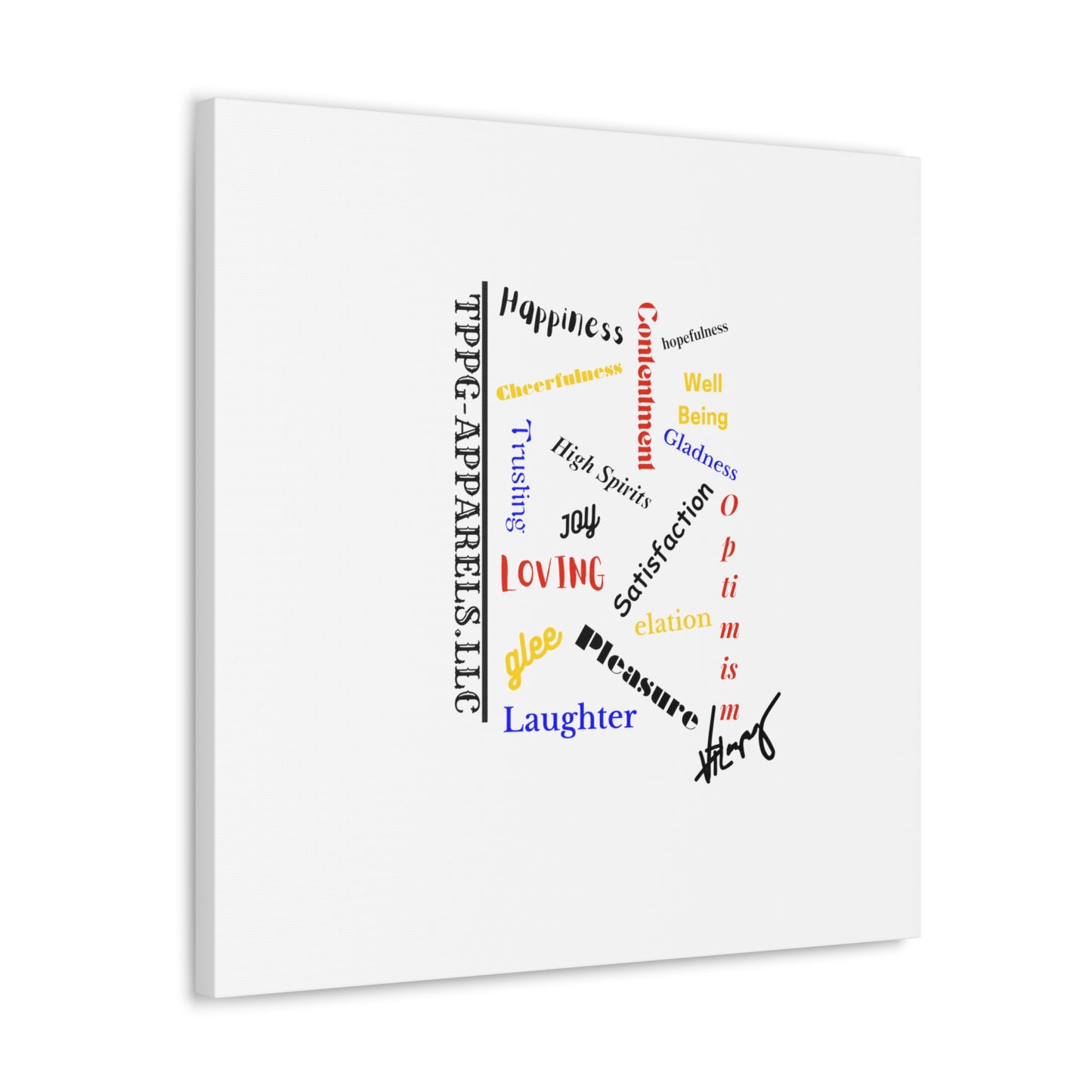 From our "TPPG Brand Positive Thoughts Collection" - Canvas Gallery Wraps - on White