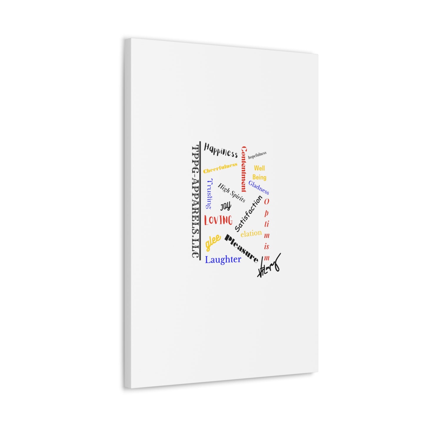 From our "TPPG Brand Positive Thoughts Collection" - Canvas Gallery Wraps - on White