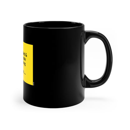 Sleek & Humorous "Yellow Card Collection-Note To Self" from the "TPPG-Apparels Brand" - 11oz Black Glossy Style Mug