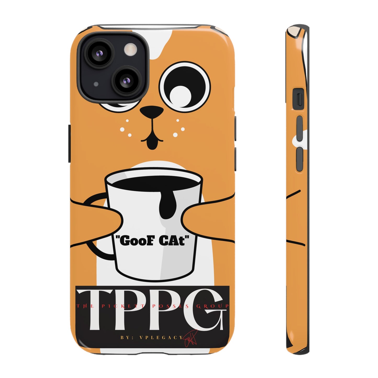 "TPPG-GooF CAt"- Mobile Phone Cases (Apple iPhone, Samsung Galaxy & Google)