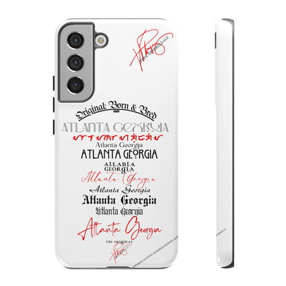 'ATL-Original Born & Bred' Design ~ Apple iPhones * Google Pixel * Samsung Galaxy Cases