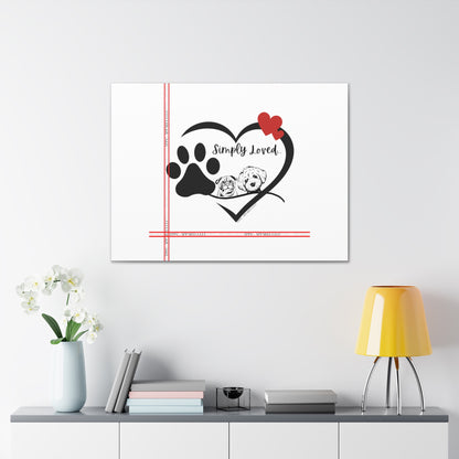 From our "TPPG Brand Pet Collection" - Canvas Gallery Wraps " Simply Loved"- in White