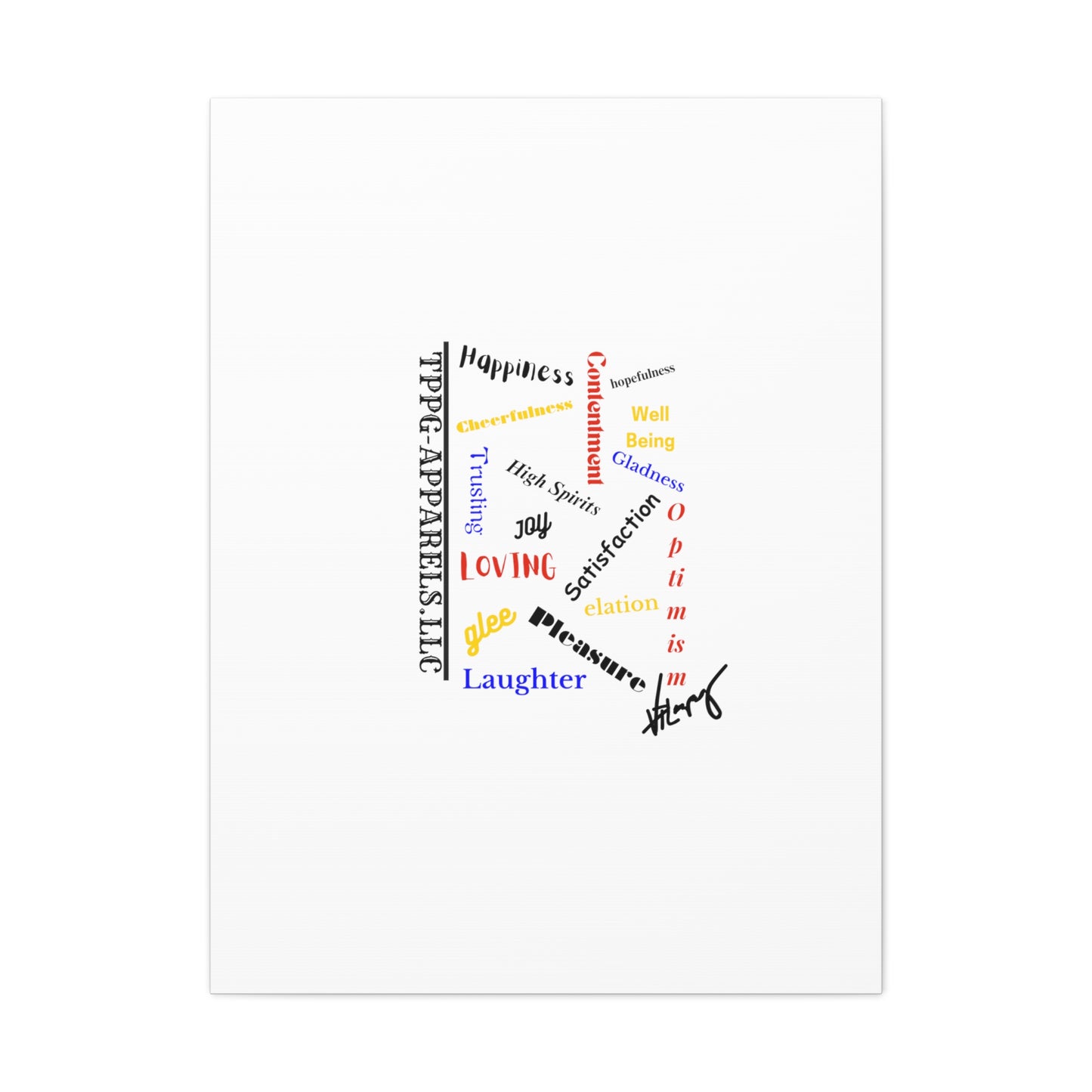 From our "TPPG Brand Positive Thoughts Collection" - Canvas Gallery Wraps - on White