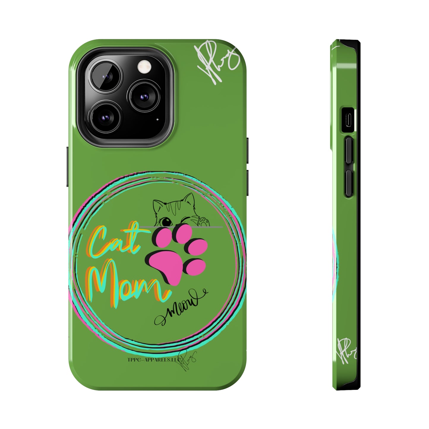 Guys here's another one of our Cutest "Cat Mom" Pet Designs (in a Light Green Base Color) Verision from the 'TPPG Collection' Line carries Several sizes of the "iPhone Series" Tough Phone Cases