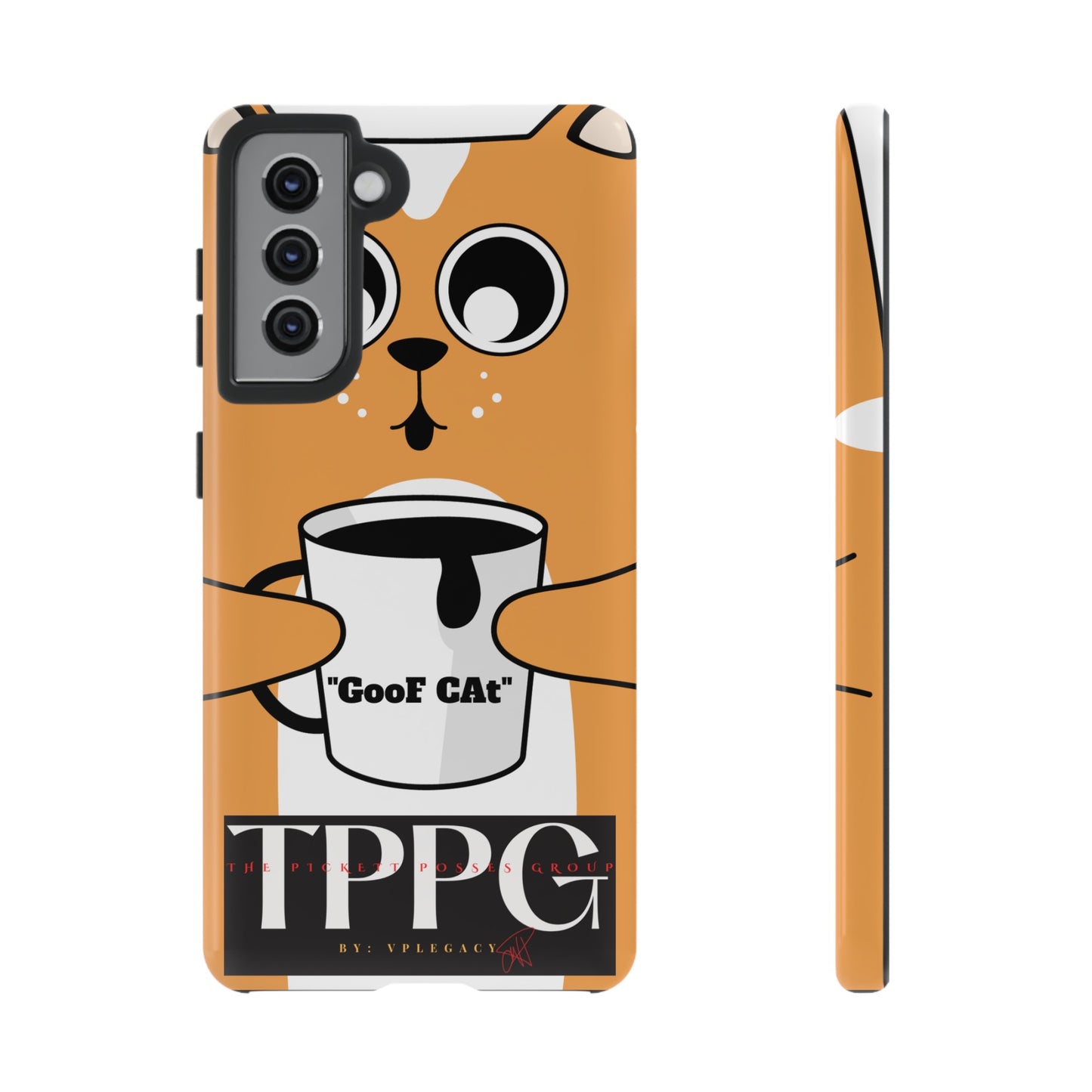 "TPPG-GooF CAt"- Mobile Phone Cases (Apple iPhone, Samsung Galaxy & Google)