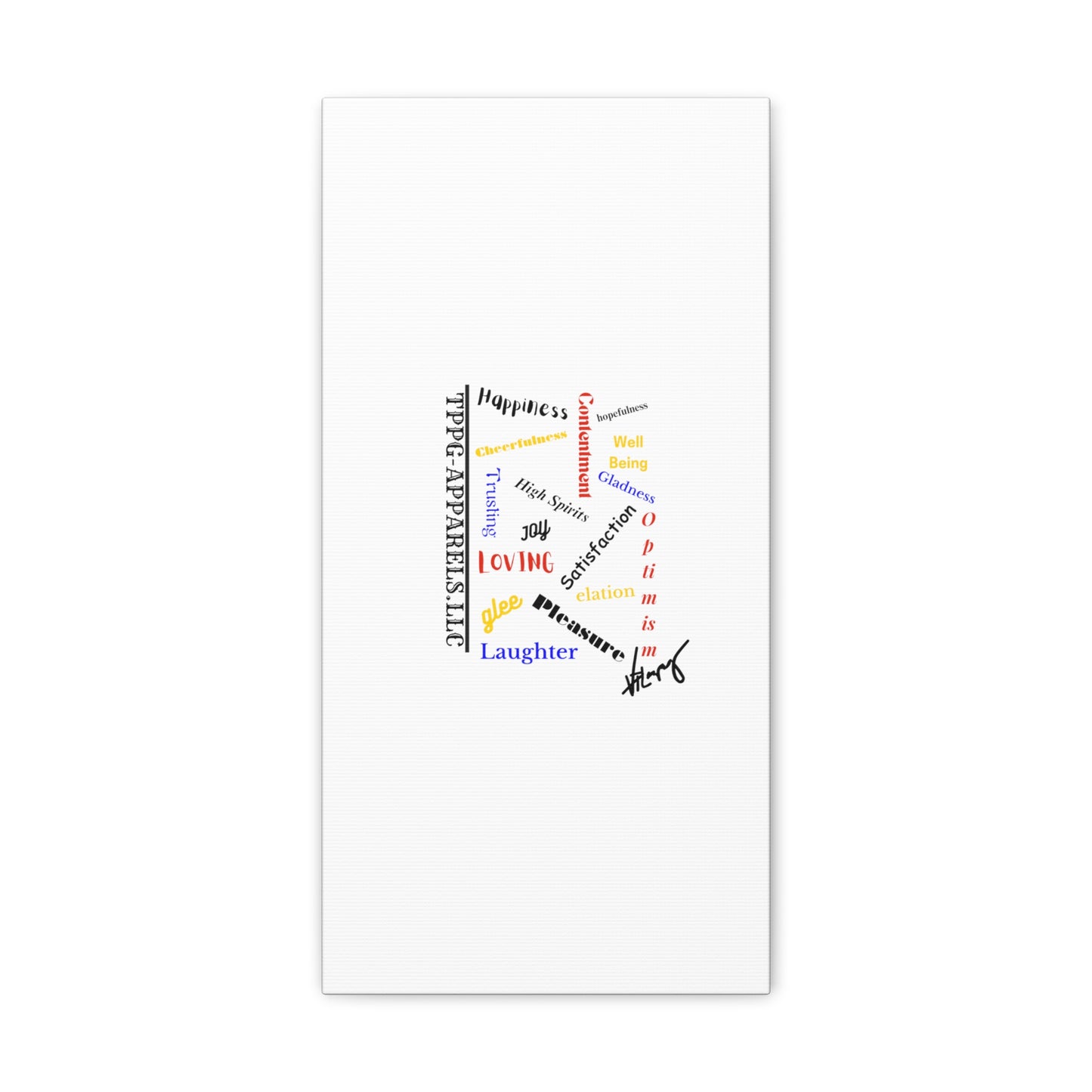 From our "TPPG Brand Positive Thoughts Collection" - Canvas Gallery Wraps - on White