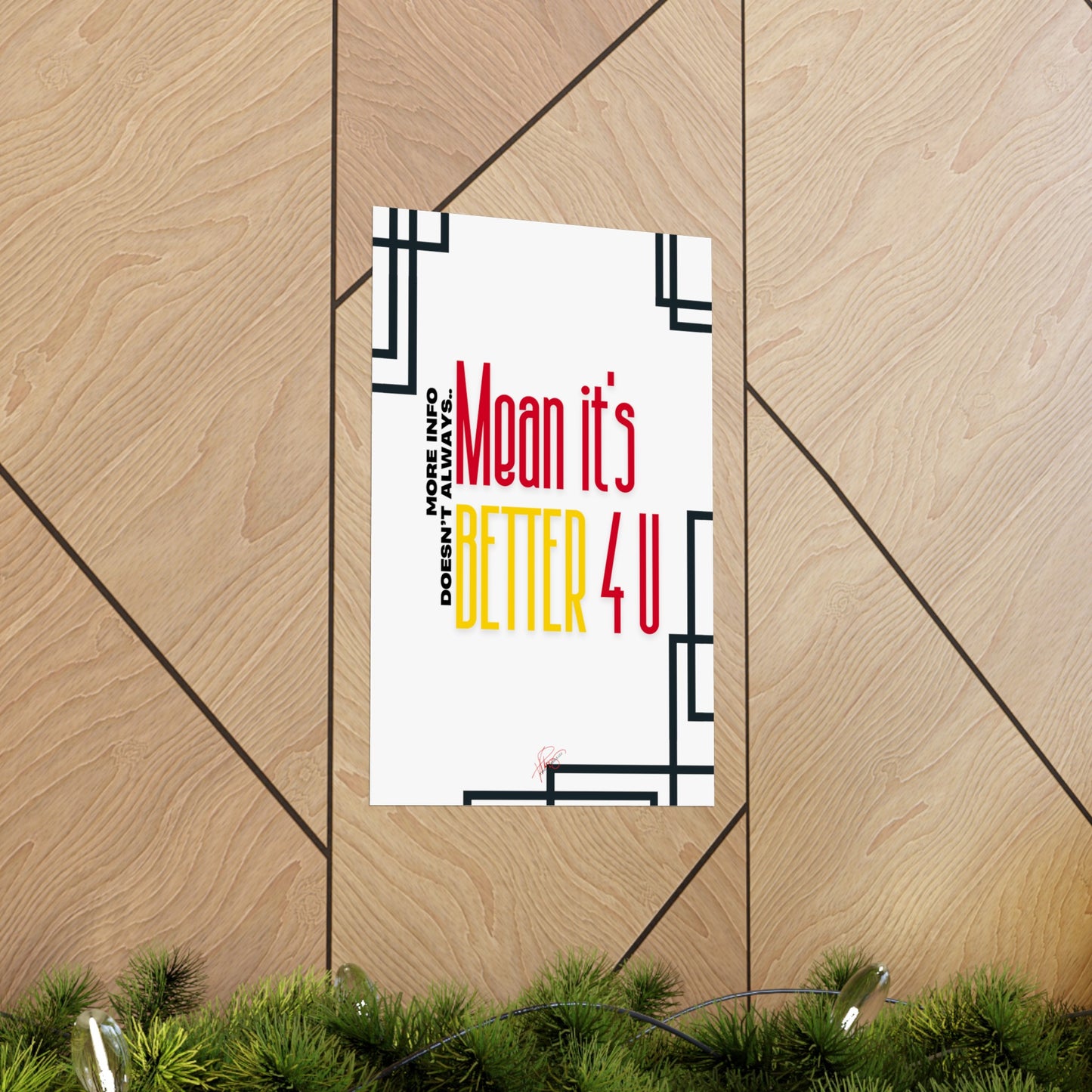 Vertical Poster "It’s Better 4U" (Matte)