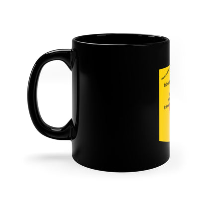 Sleek & Humorous "Yellow Card Collection-Note To BOSS" from the "TPPG-Apparels Brand" - 11oz Black Glossy Style Mug