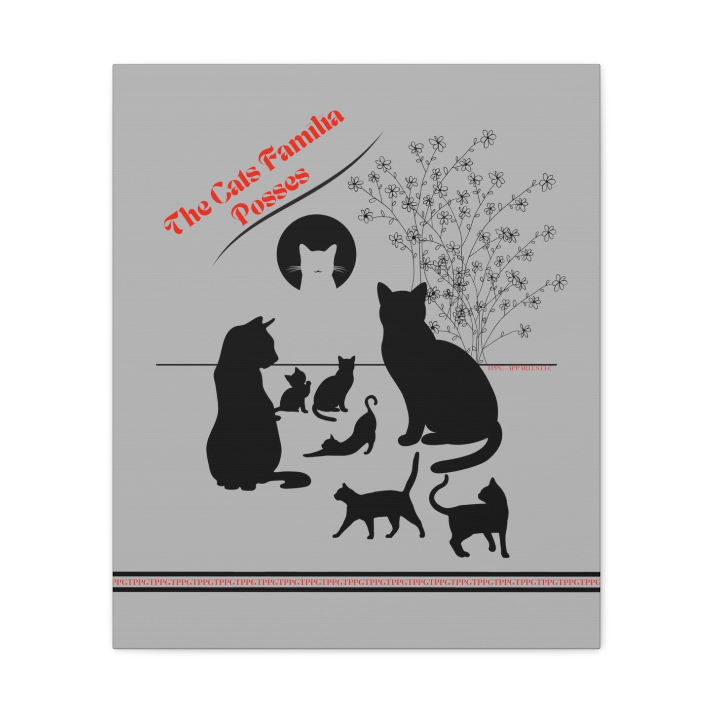 From our "TPPG Brand Pet Collection" - "The Cat Familia Posses.." Canvas Gallery Wraps in Lt. Grey