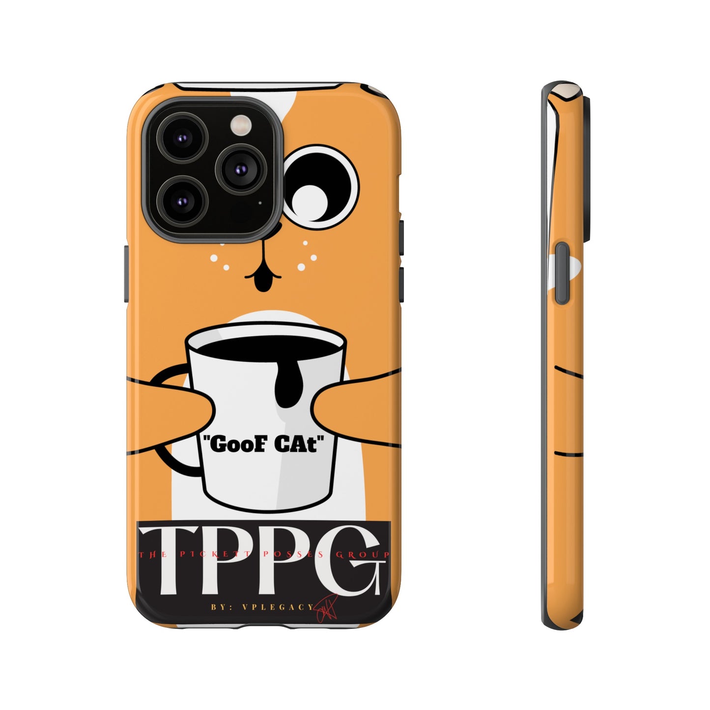 "TPPG-GooF CAt"- Mobile Phone Cases (Apple iPhone, Samsung Galaxy & Google)