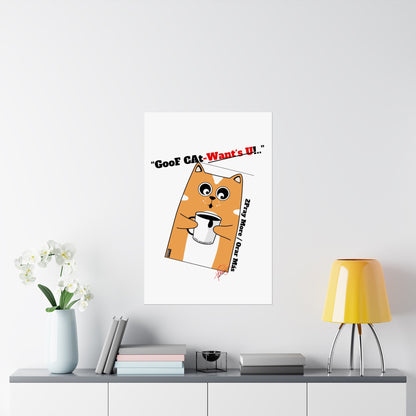 Vertical "GooF CAt" Matte Posters