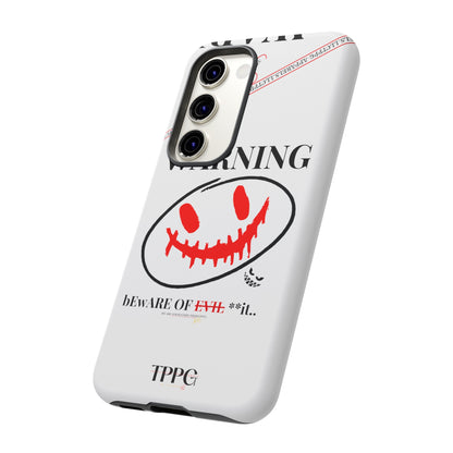 "WARNING-Evil"-Apple iPhones * Google Pixel * Samsung Galaxy Cases