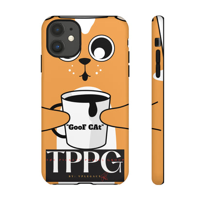 "TPPG-GooF CAt"- Mobile Phone Cases (Apple iPhone, Samsung Galaxy & Google)