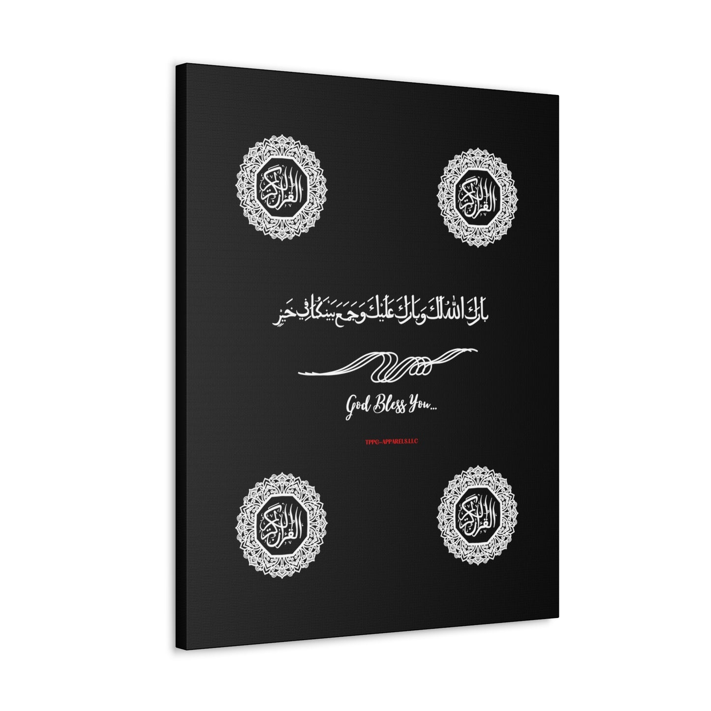 From our "TPPG Brand Arabic Faith Collection" - "Meaning:God Bless You.." Canvas Gallery Wraps