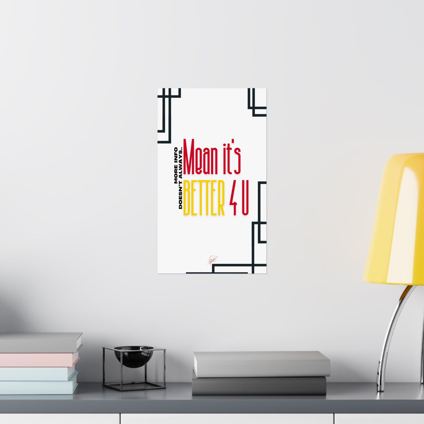 Vertical Poster "It’s Better 4U" (Matte)