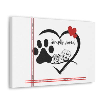 From our "TPPG Brand Pet Collection" - Canvas Gallery Wraps " Simply Loved"- in White