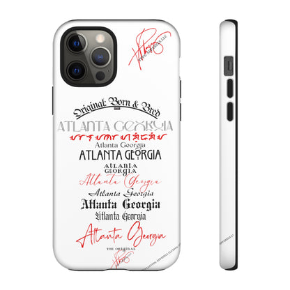 'ATL-Original Born & Bred' Design ~ Apple iPhones * Google Pixel * Samsung Galaxy Cases