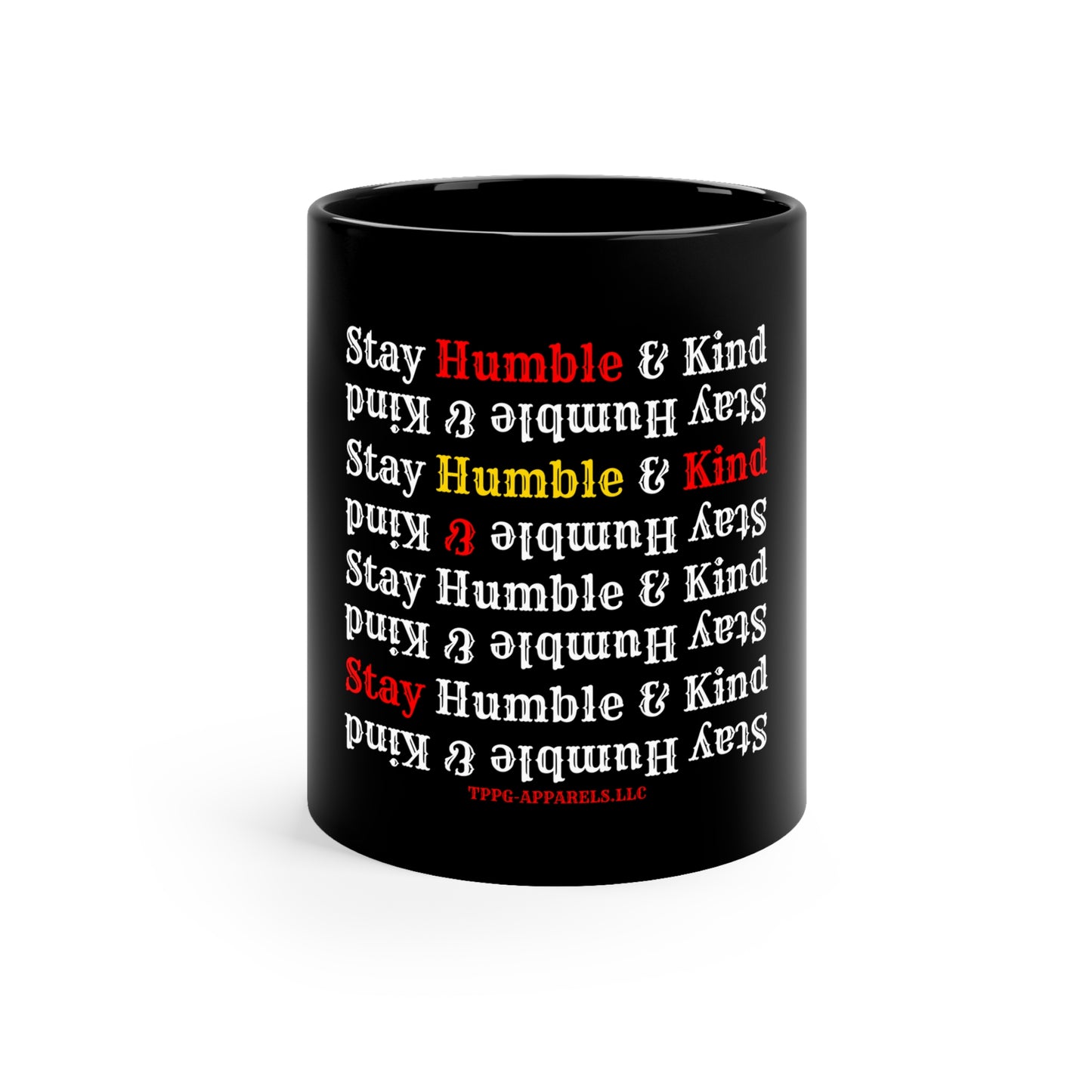 Sleek & Humble 11oz Black "Stay Humble & Kind" Glossy Style Mug - from the 'TPPG-Apparels' Brand Collection