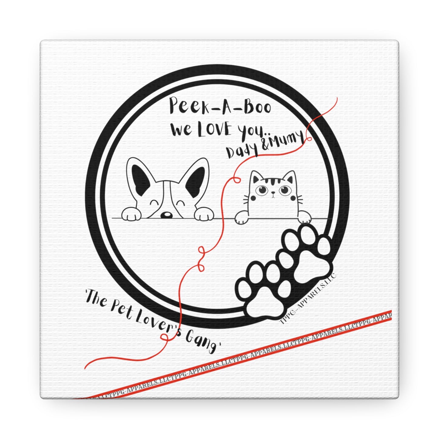 From our "TPPG Brand Pet Collection" - Canvas Gallery Wraps " Peek-A-Boo.."- in White