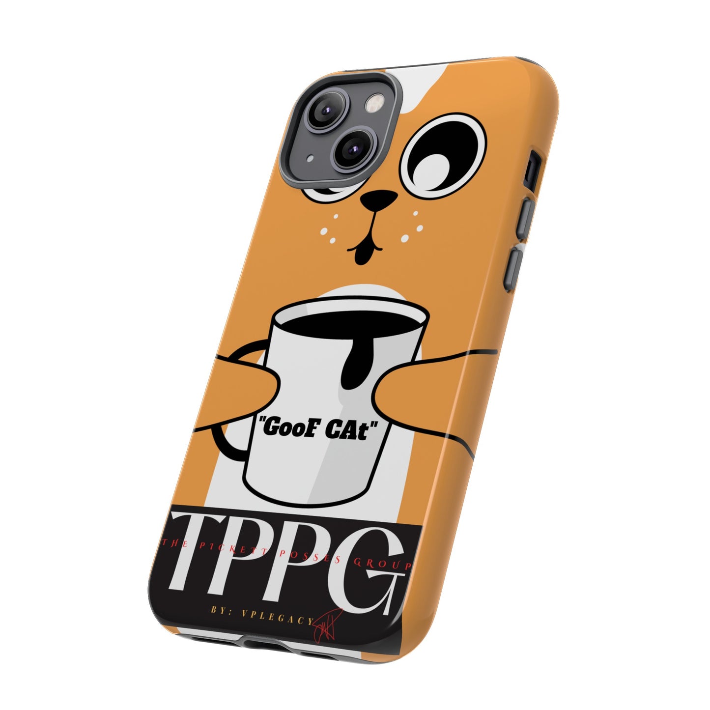 "TPPG-GooF CAt"- Mobile Phone Cases (Apple iPhone, Samsung Galaxy & Google)