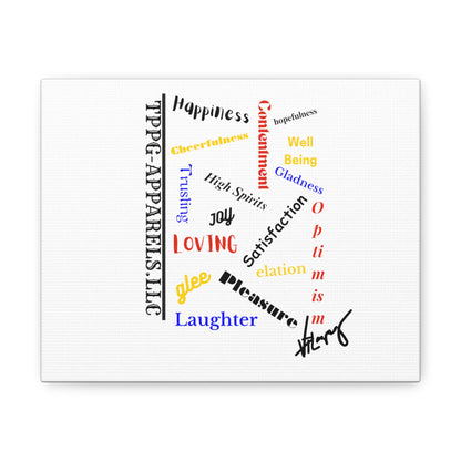 From our "TPPG Brand Positive Thoughts Collection" - Canvas Gallery Wraps - on White