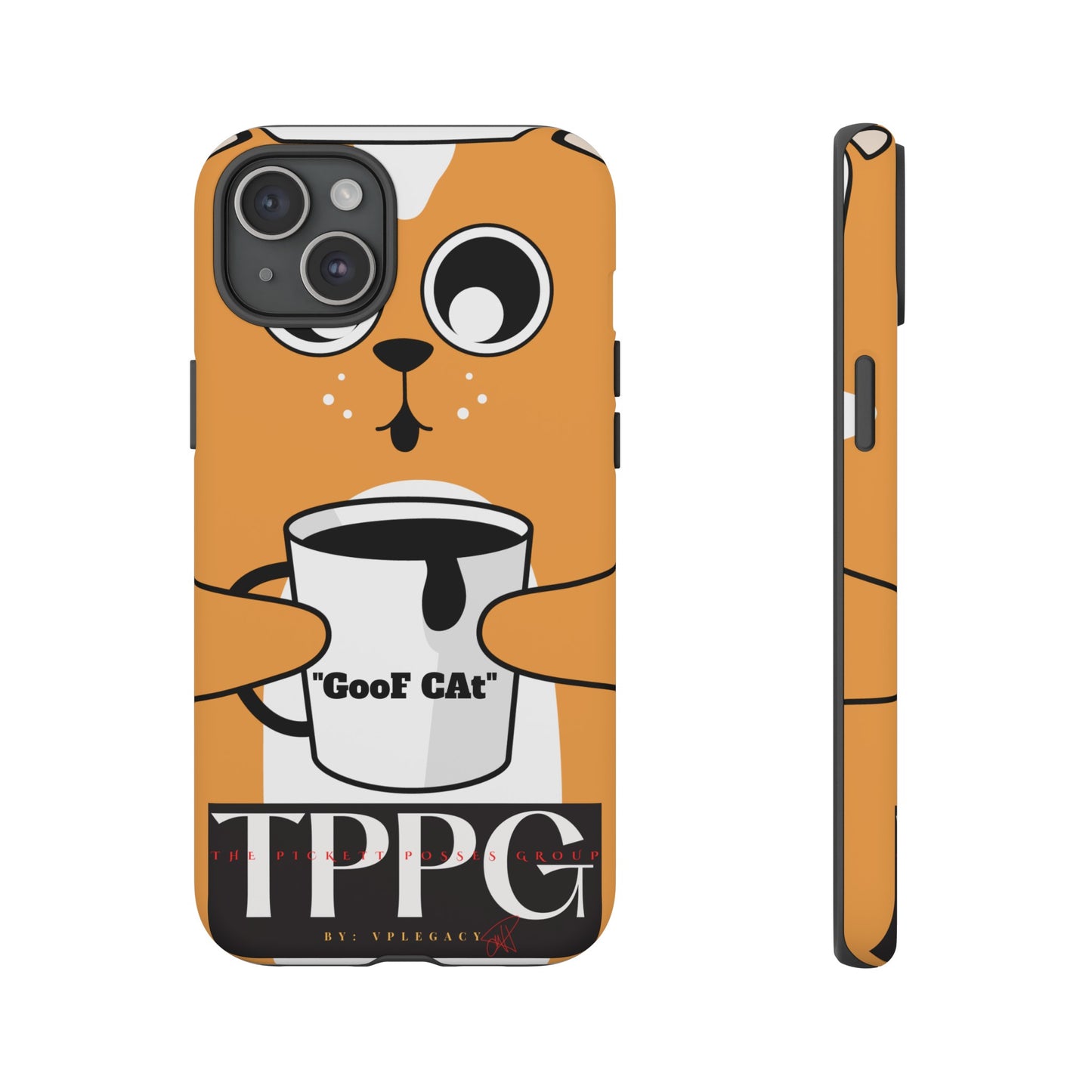 "TPPG-GooF CAt"- Mobile Phone Cases (Apple iPhone, Samsung Galaxy & Google)