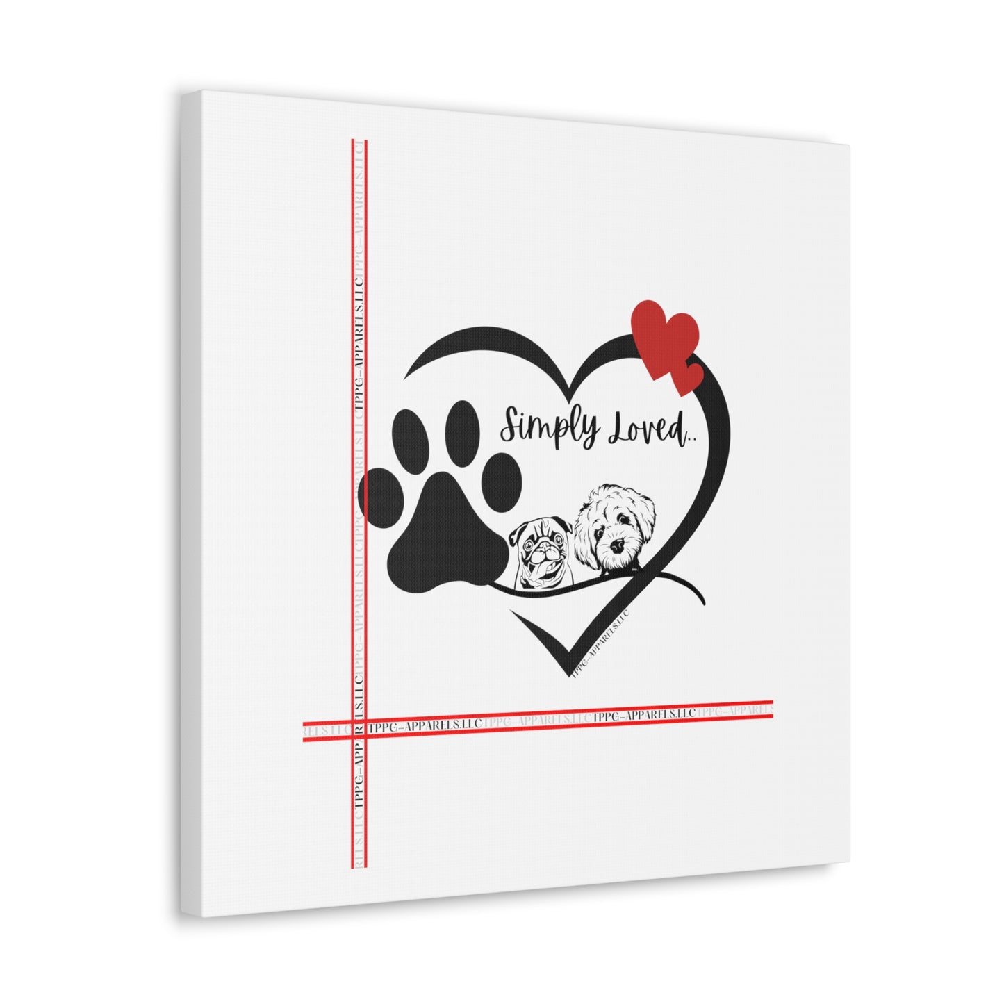 From our "TPPG Brand Pet Collection" - Canvas Gallery Wraps " Simply Loved"- in White