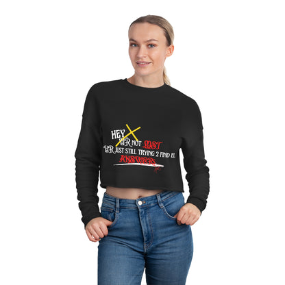 Women's Cropped "Hey, Ur Never Lost" Sweatshirt