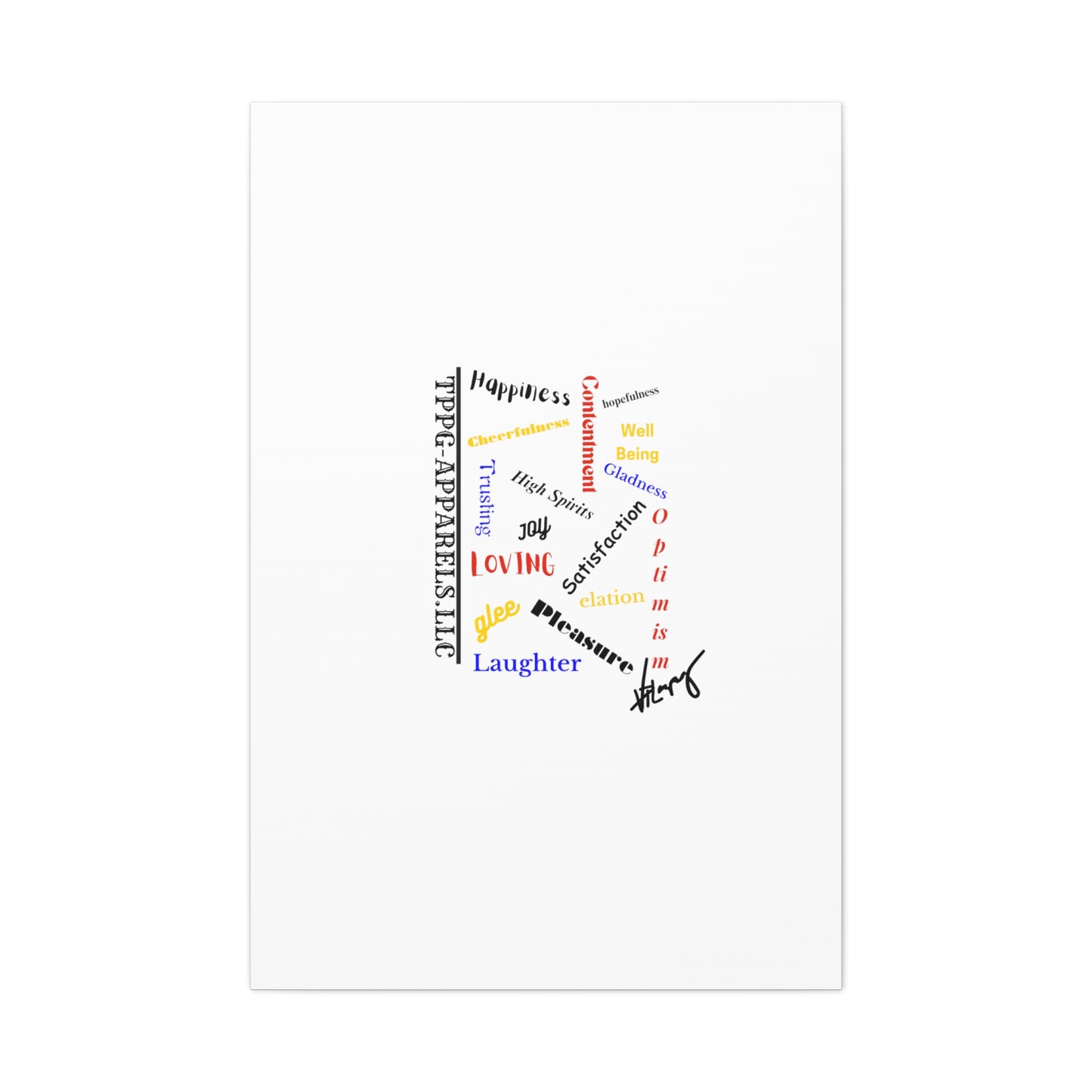 From our "TPPG Brand Positive Thoughts Collection" - Canvas Gallery Wraps - on White